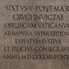 Obelisk Vaticano, inscription praising Pope Sixtus V.